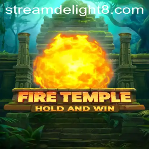 FireTemple: A Stream Delight in the Gaming World